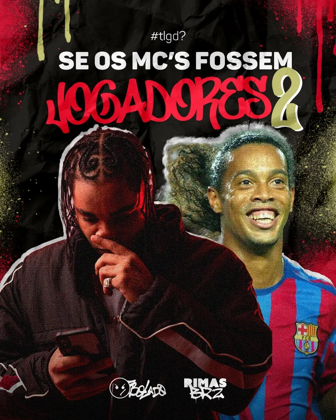 Se os MCs fossem jogadores 2